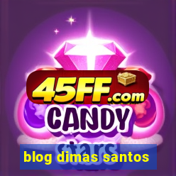 blog dimas santos